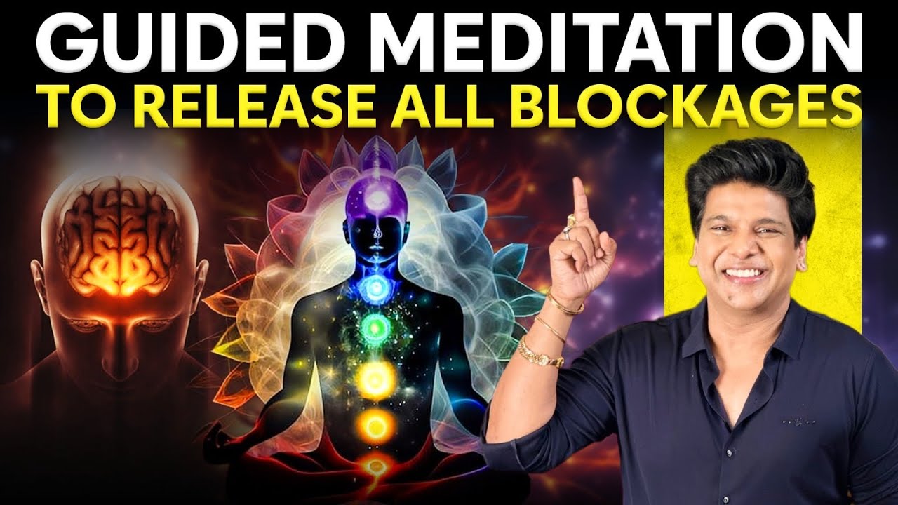 GUIDED MEDITATION TO RELEASE BLOCKAGES | MONEY | RELATIONSHIP | HEALING WITH DR ASHISSH NARAYANKR