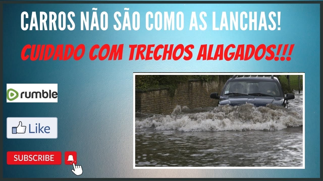 Passar em qualquer trecho alagado sem observar, os problemas podem ser bem maiores que encalhar.