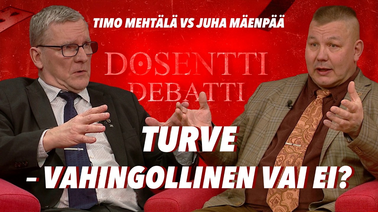 Turve &ndash; vahingollinen vai ei? / Timo Meht&auml;l&auml; VS Juha M&auml;enp&auml;&auml; / DOSENTTI DEBATTI