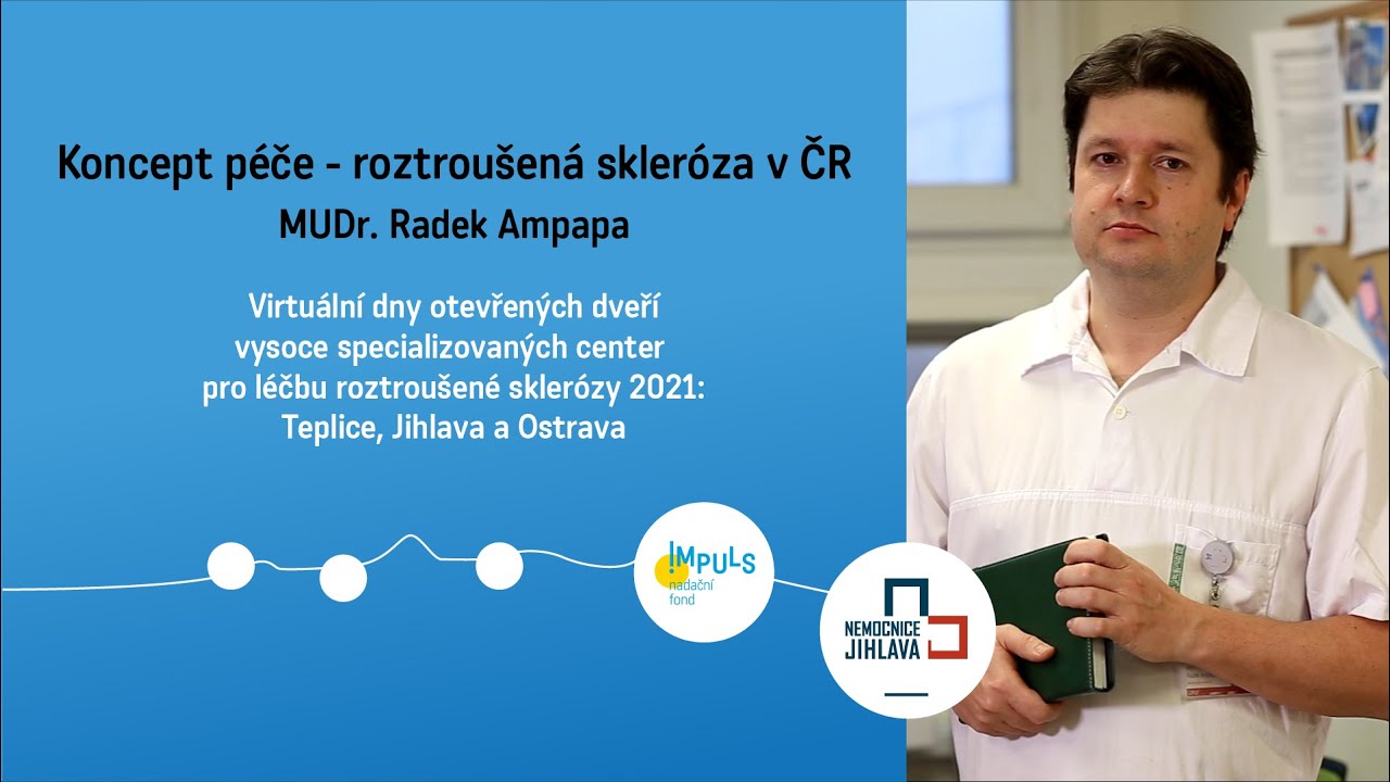 Koncept péče - roztroušená skleróza v ČR - MUDr. Radek Ampapa