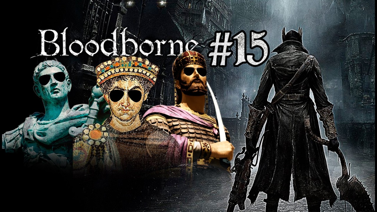 Gus Fring ou Jesse? - Bloodborne #15