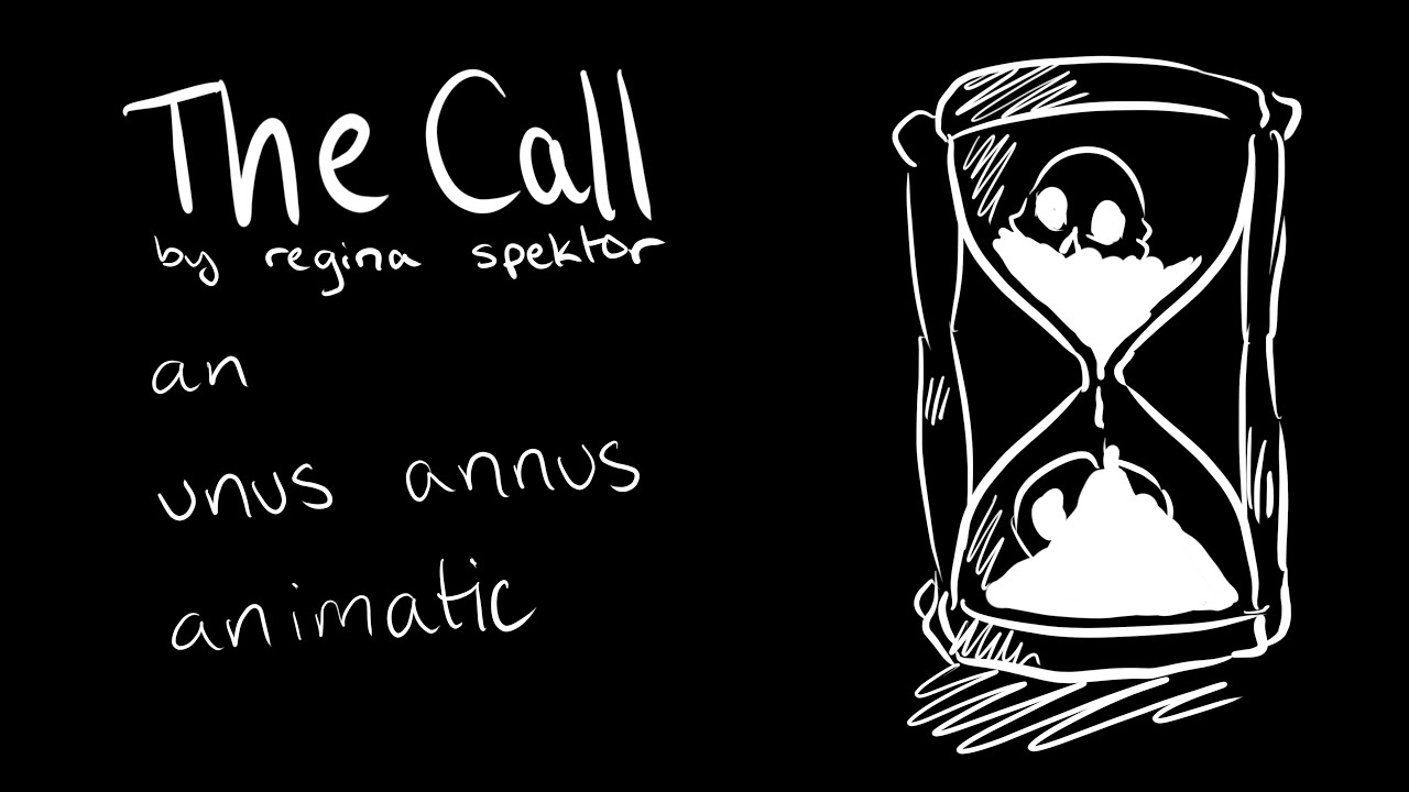 the call - an unus annus animatic