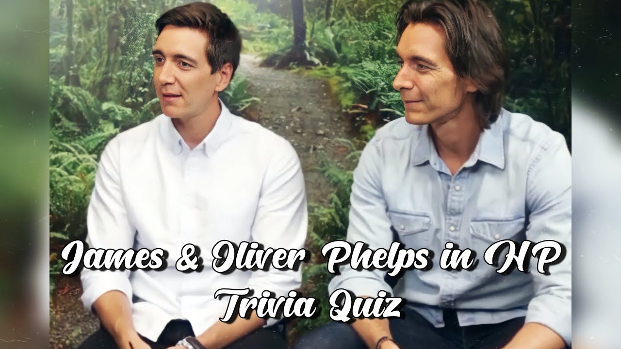 James and Oliver Phelps in Harry Potter Trivia Quiz