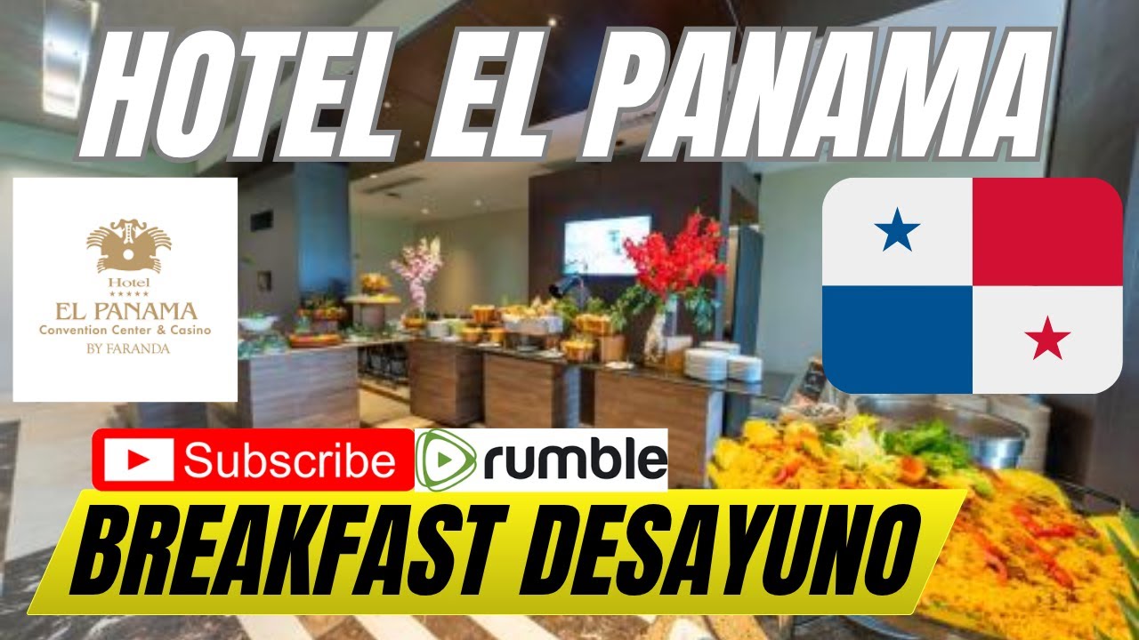 Hotel El Panamá BREAKFAST BUFFET