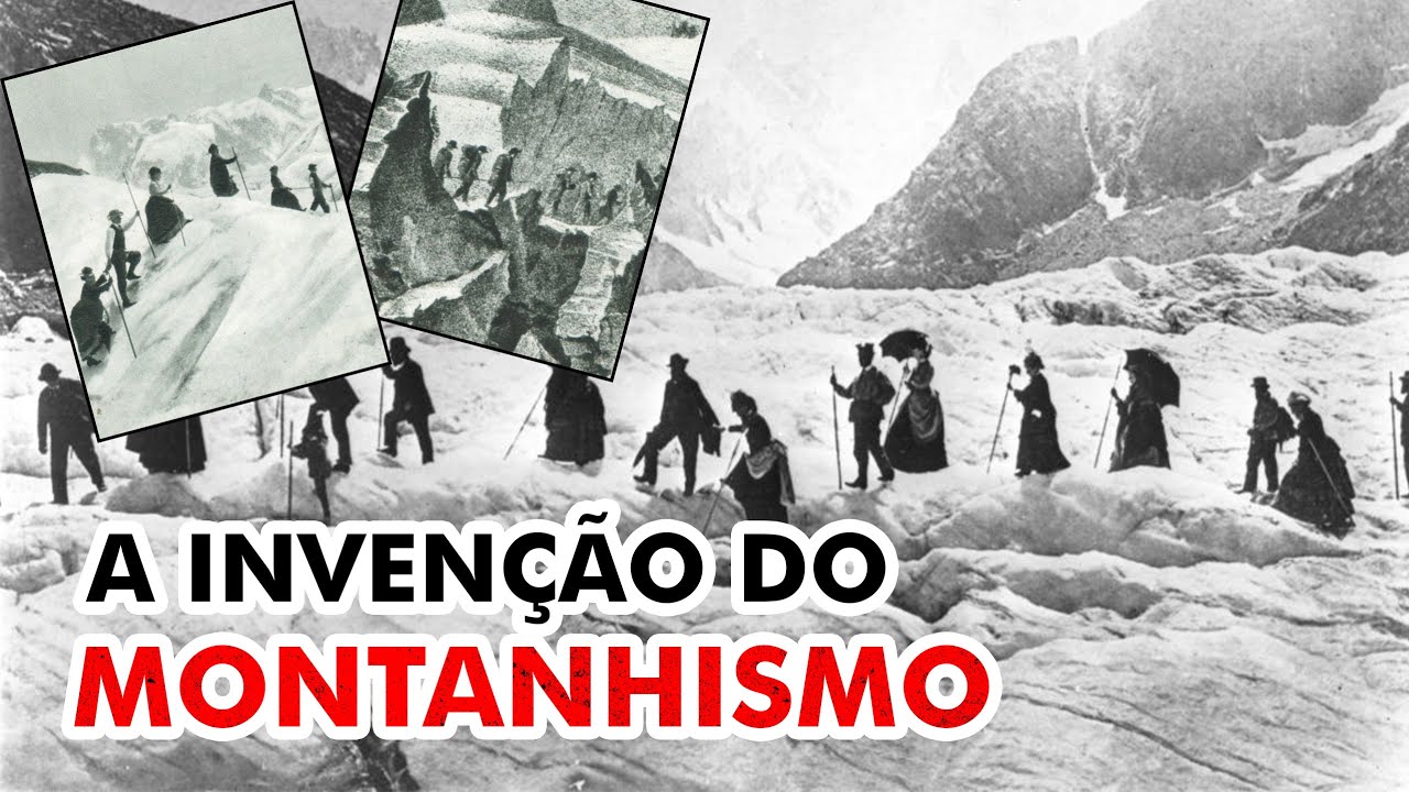 A Era de Ouro do Alpinismo: Com os brit&acirc;nicos inventaram o montanhismo