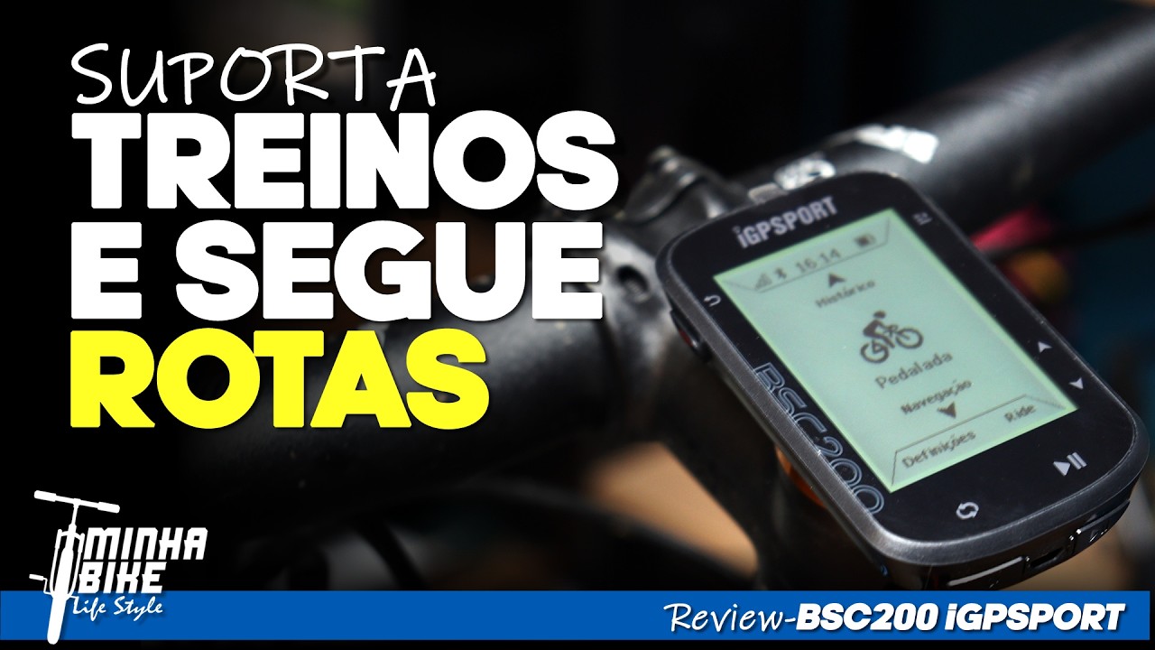 REVIEW COMPLETO BSC200 IGPSPORT | GPS com Navegação - Minha Bike Life Style