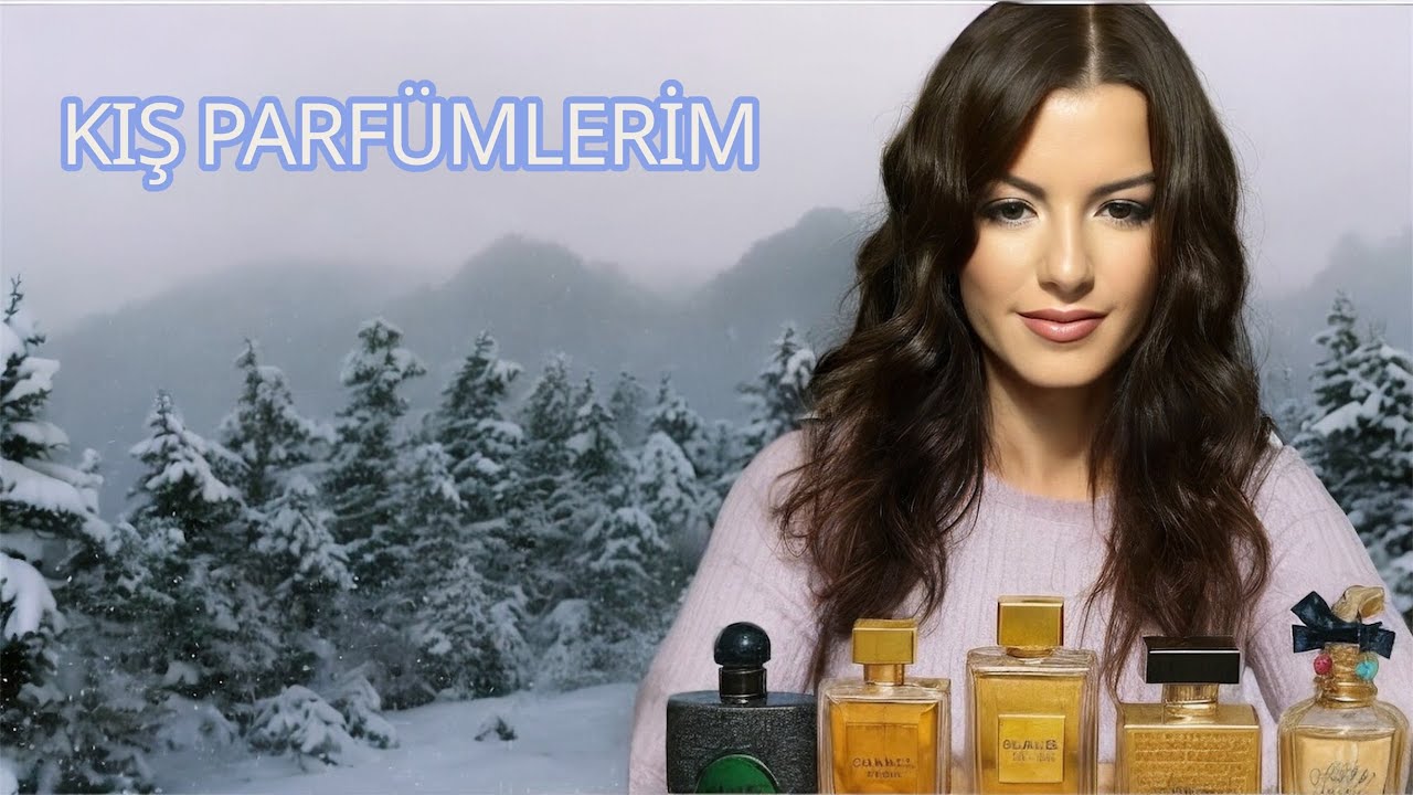 Performansı En Yüksek 10 Kadın Parfümü | Kışa Damga Vuran Favorilerim