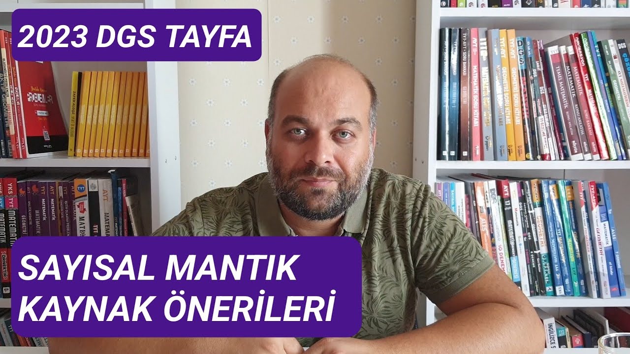 Sayısal Mantık Kaynak Önerileri 2023 Dgs Tayfa