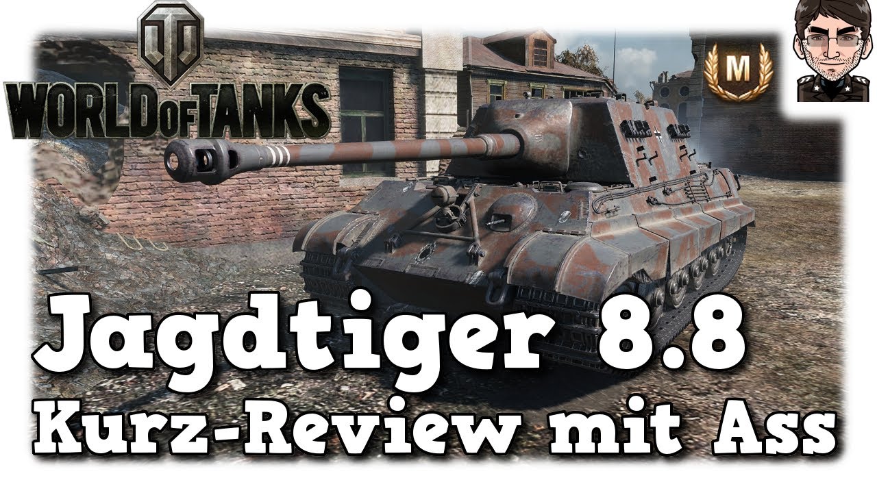 World of Tanks - Jagdtiger 8.8 , Kurz-Review mit Panzerass [deutsch | Review]