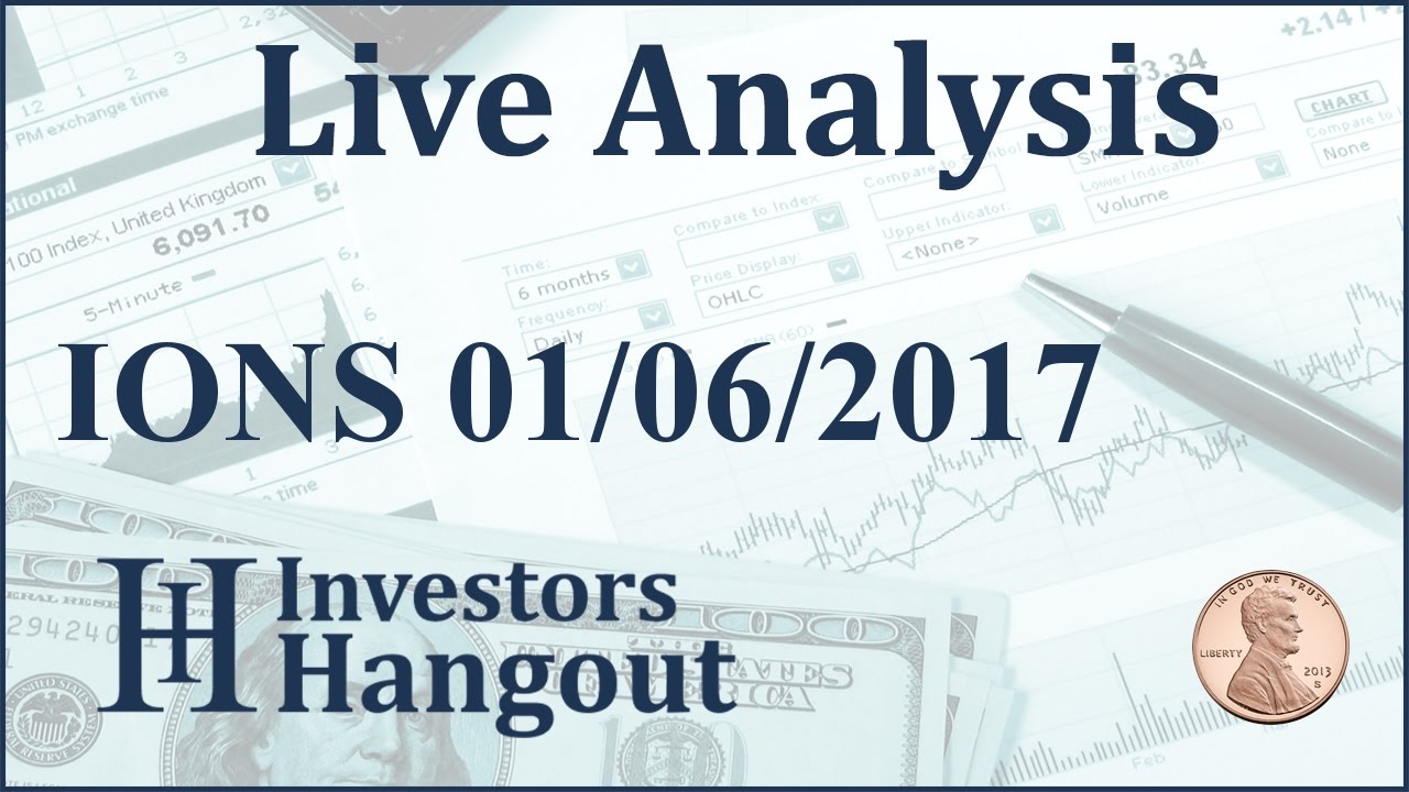 IONS Stock Live Analysis 01-06-2017