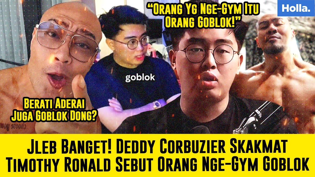 JLEB BANGET! DEDDY CORBUZIER SKAKMAT TIMOTHY RONALD SEBUT ORANG NGE-GYM GOBLOK