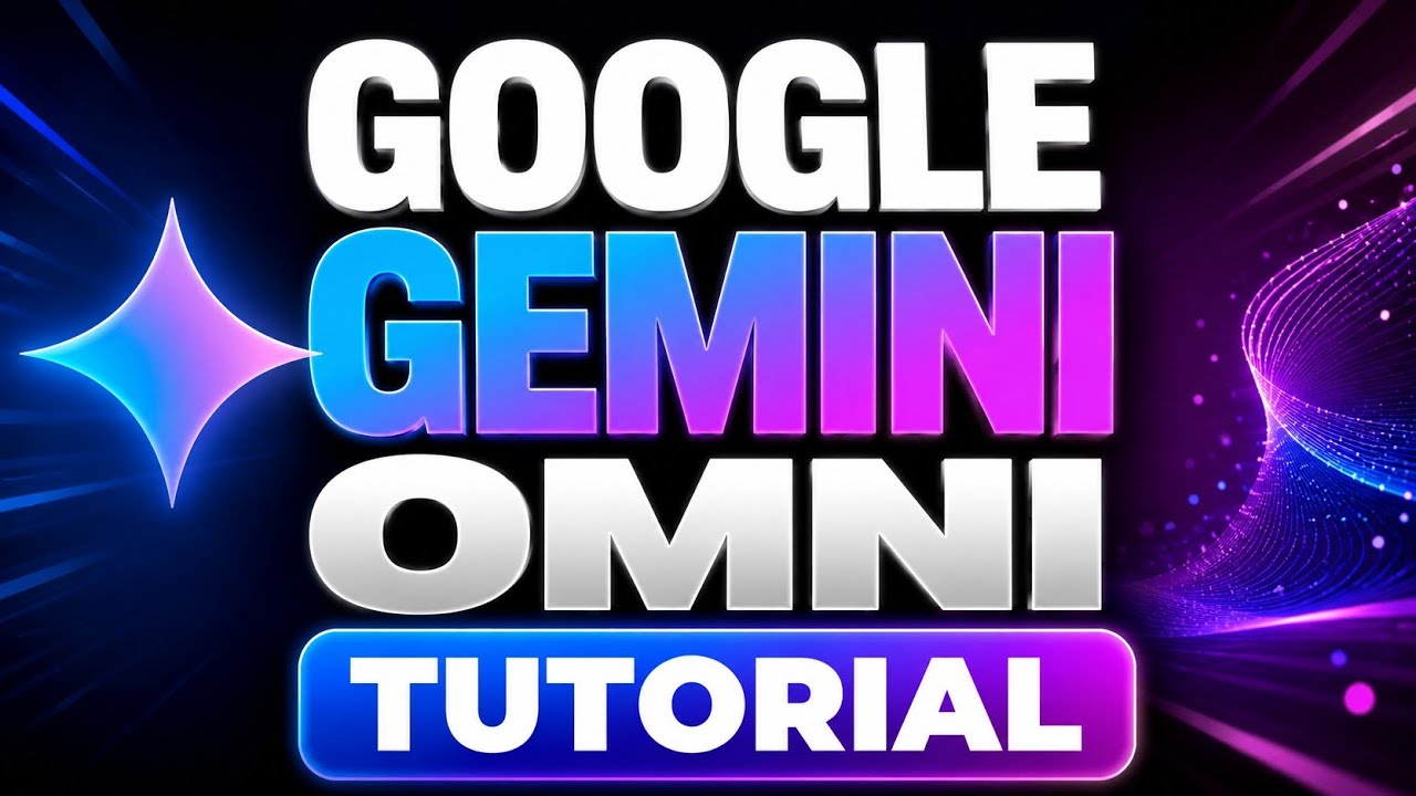 Учебное пособие по Google Gemini Omni