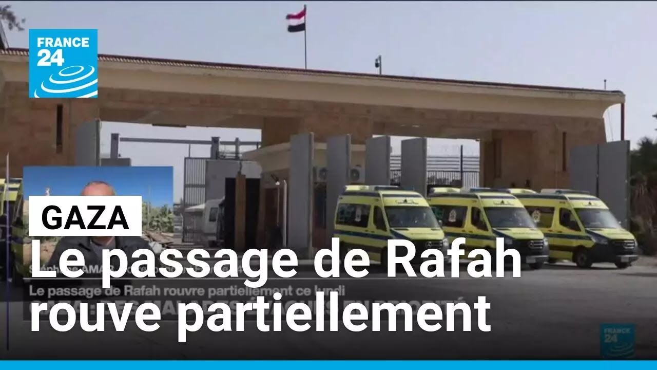 Gaza : le passage de Rafah rouvre sous de strictes conditions • FRANCE 24