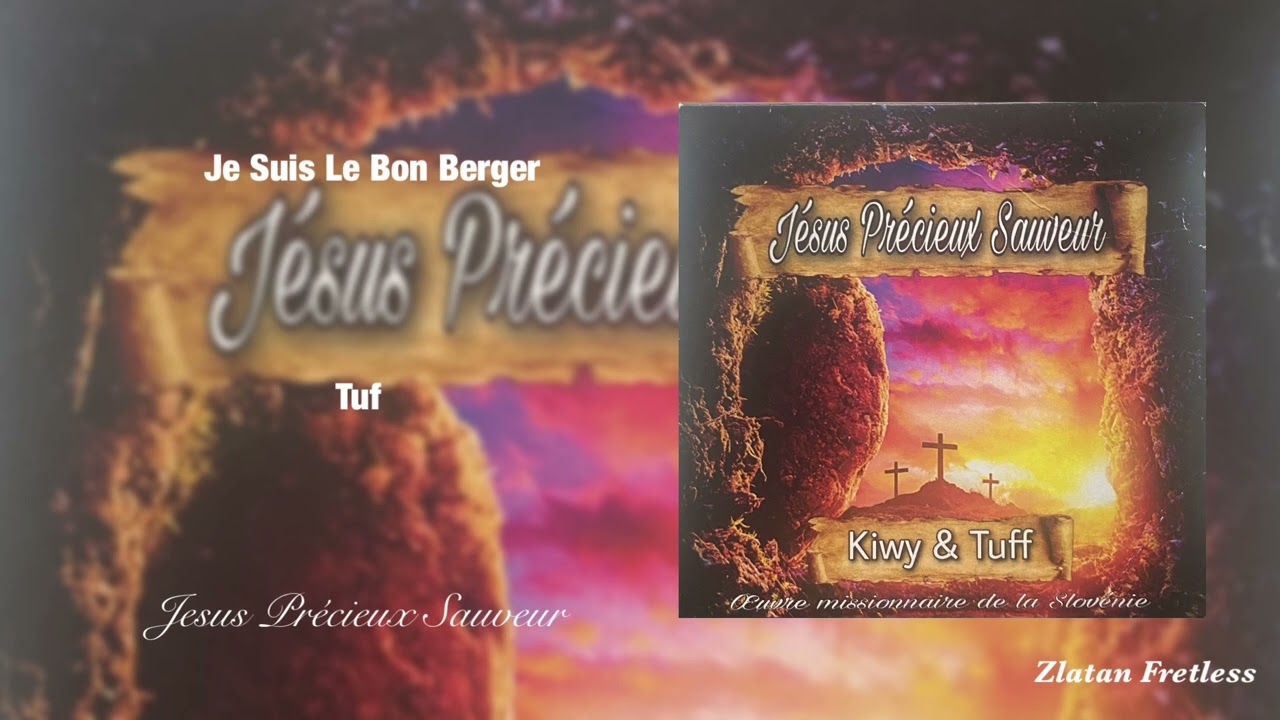 Je Suis Le Bon Berger ” Tuf ”