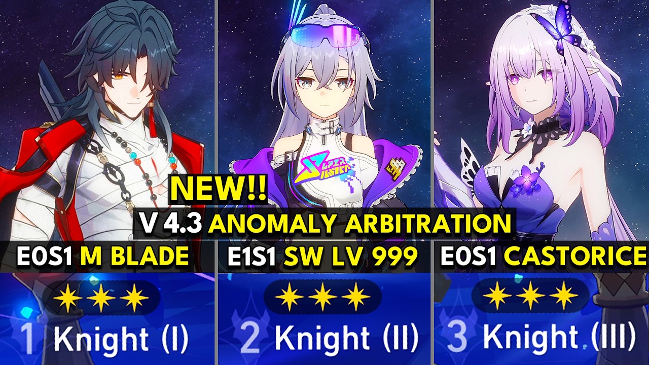 NEW Anomaly Arbitration 4.3 (12 Stars) E0S1 Mortenax Blade, E1S1 SW LV 999, E0S1 Castorice | HSR 4.3