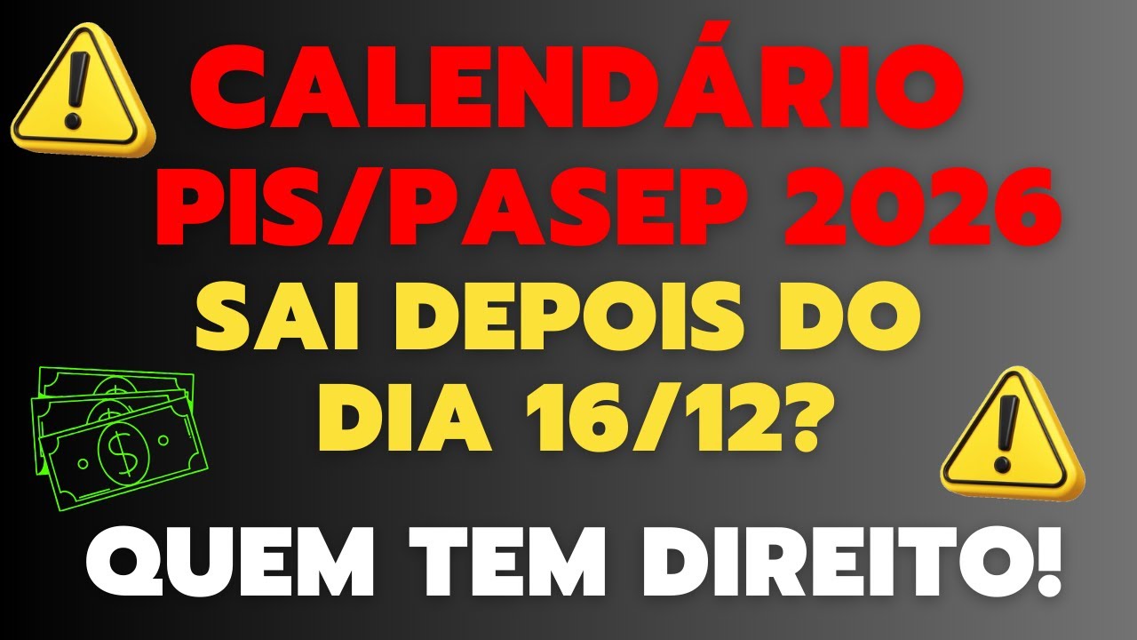 REUNIÃO DO CALENDÁRIO DO PIS/PASEP 2026 JÁ ESTÁ MARCADA QUEM TEM O DIREITO