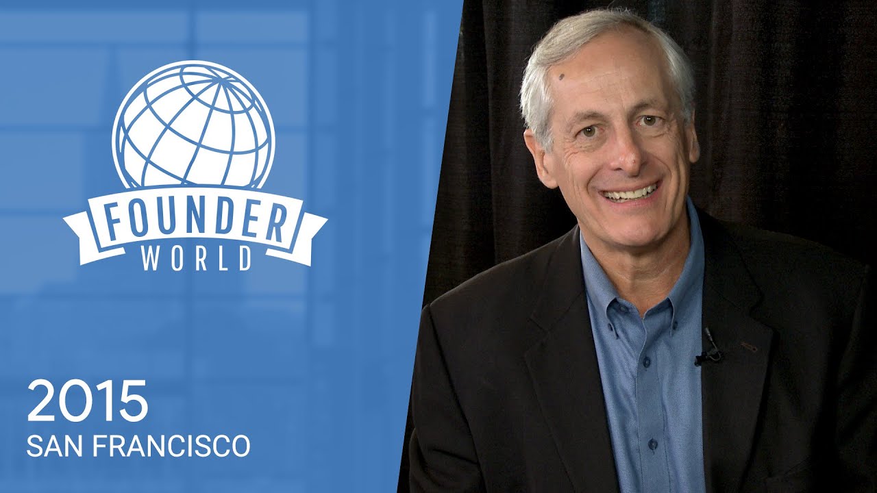 Bill Reichert: Co-Founder, Garage Technology Ventures (Founder World 2015)