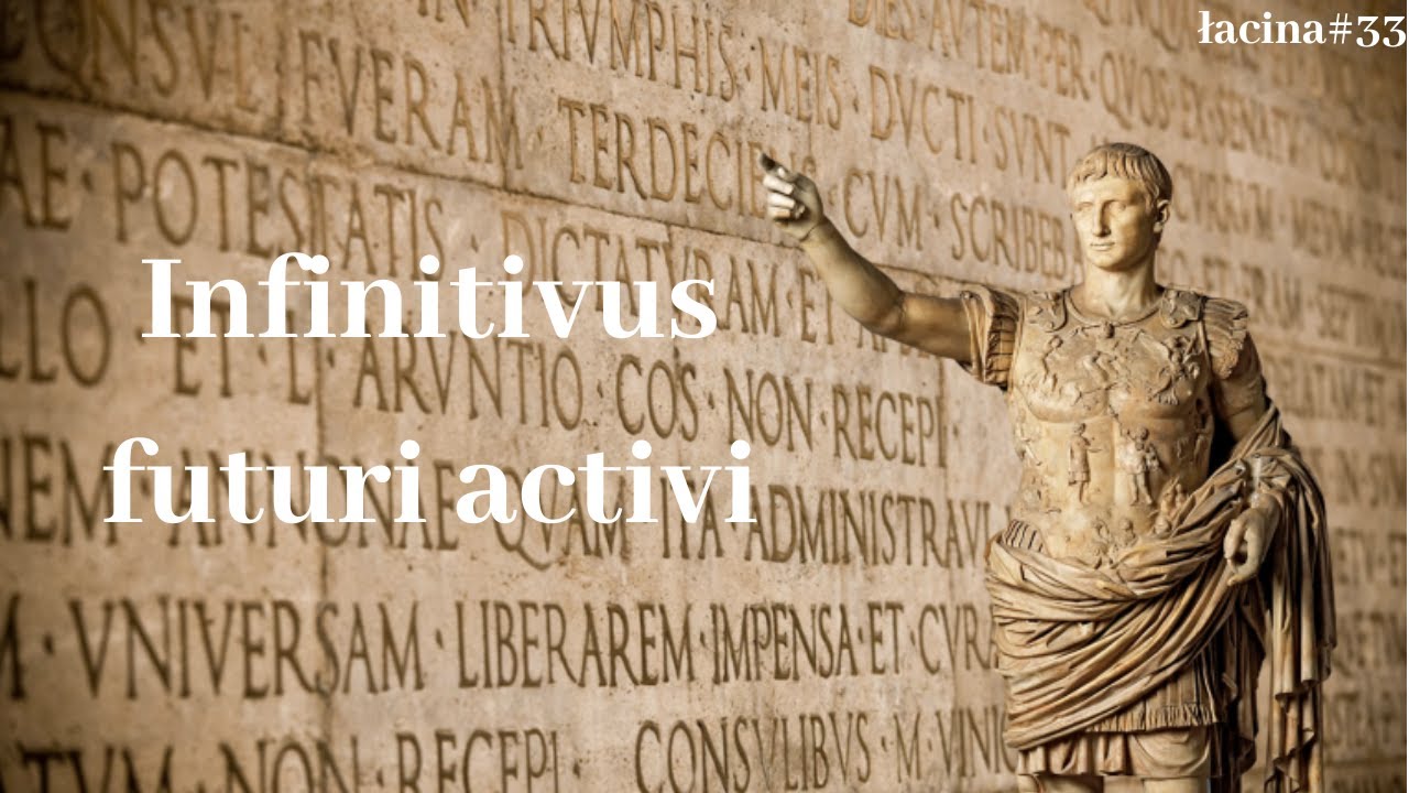 Infinitivus futuri activi - łacina #33