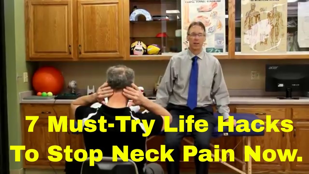 7 MUST- Try Life Hacks To Stop Your Neck Pain Now