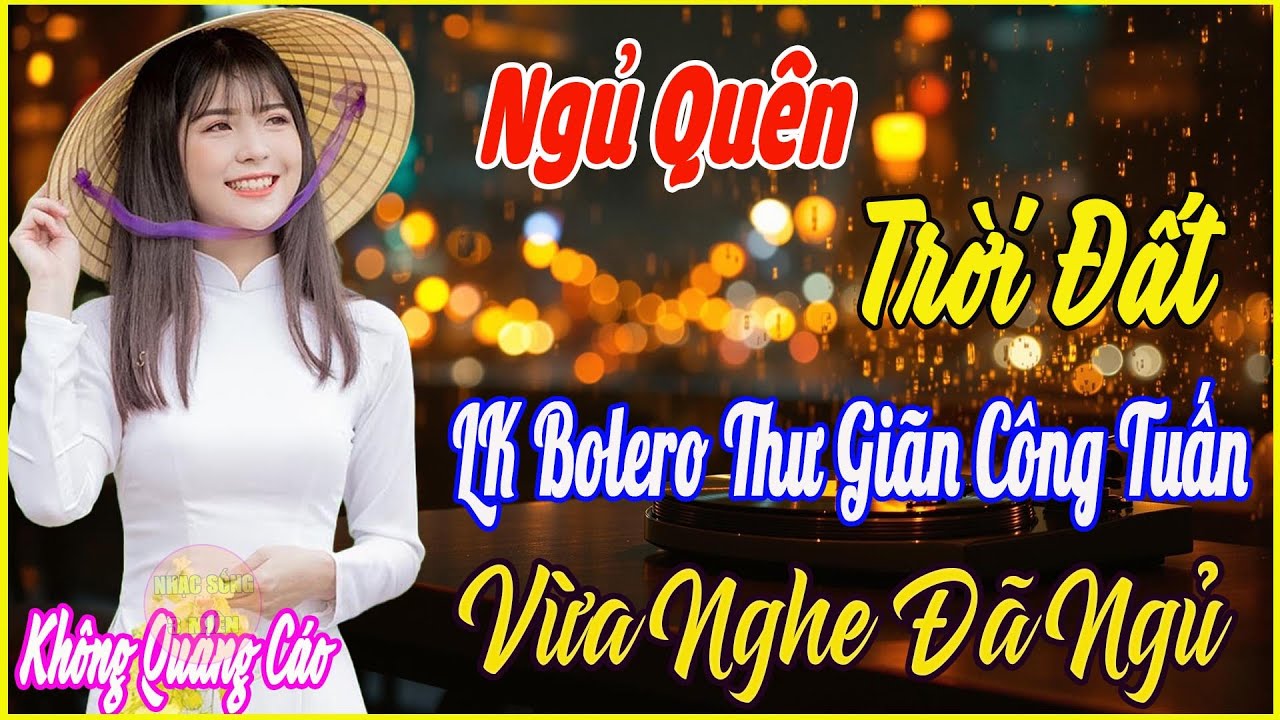 GIỌNG CA BOLERO HẢI NGOẠI HAY NHẤT 2025➤Tối  28/6 Thử Nghe 1 Lần Đảm Bảo THỔN THỨC TÂM HỒN❤️NGỦ NGON