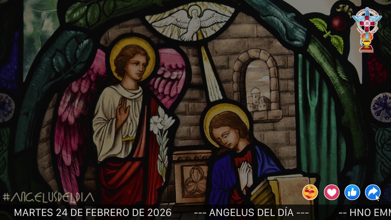 ANGELUS DEL DÍA. MARTES 24 DE FEBRERO DE 2026