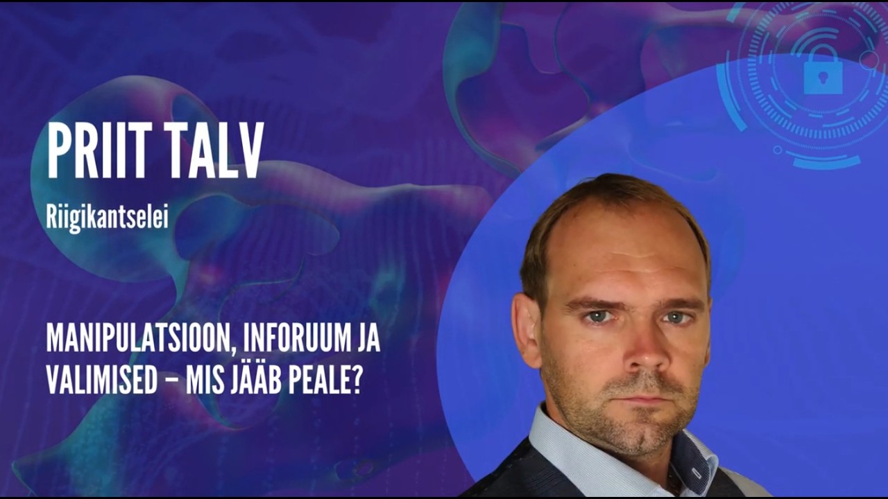 Manipulatsioon, inforuum ja valimised – mis jääb peale? |Küberturvalisuse aastakonverents 2026|