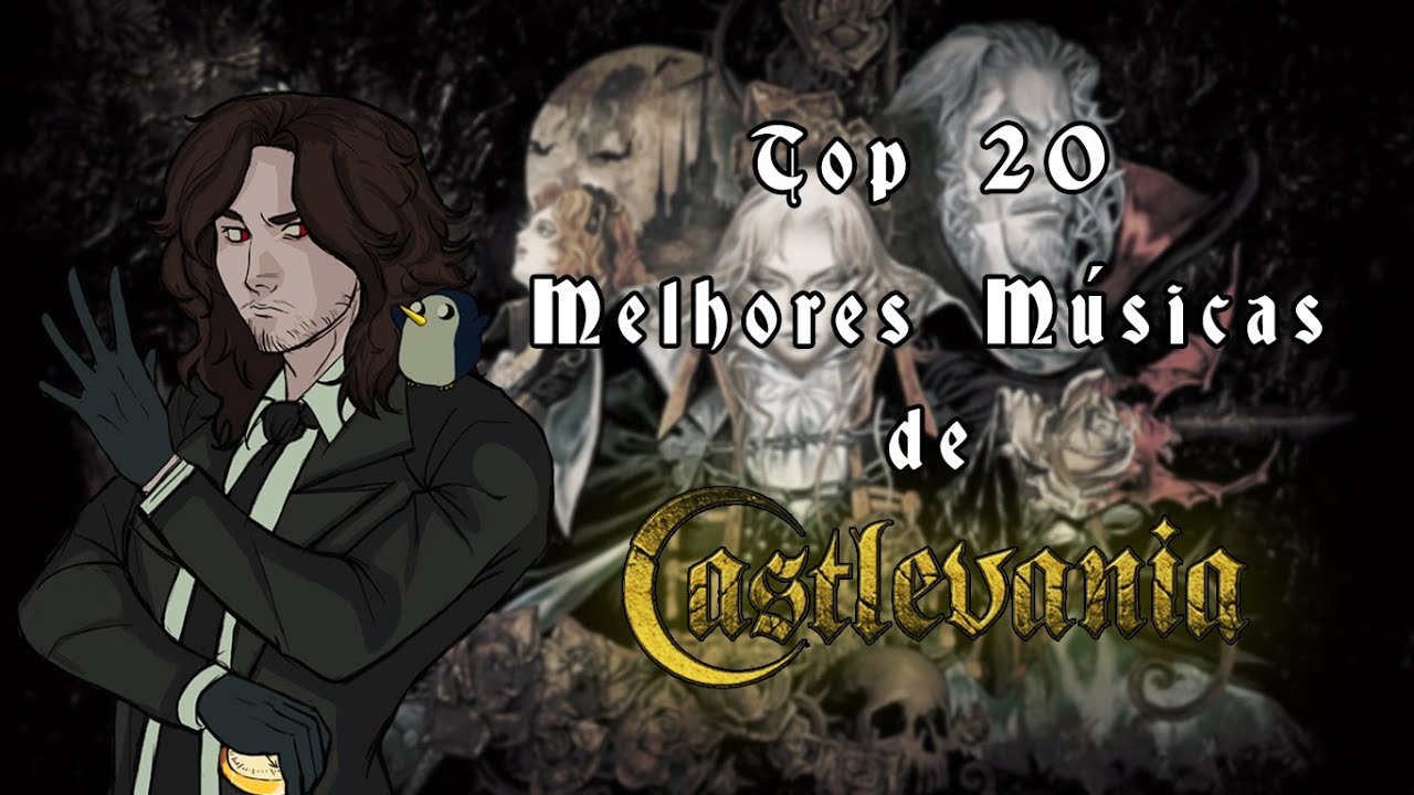 Top 20 - Melhores Músicas de Castlevania (Só as mais Pedradas)