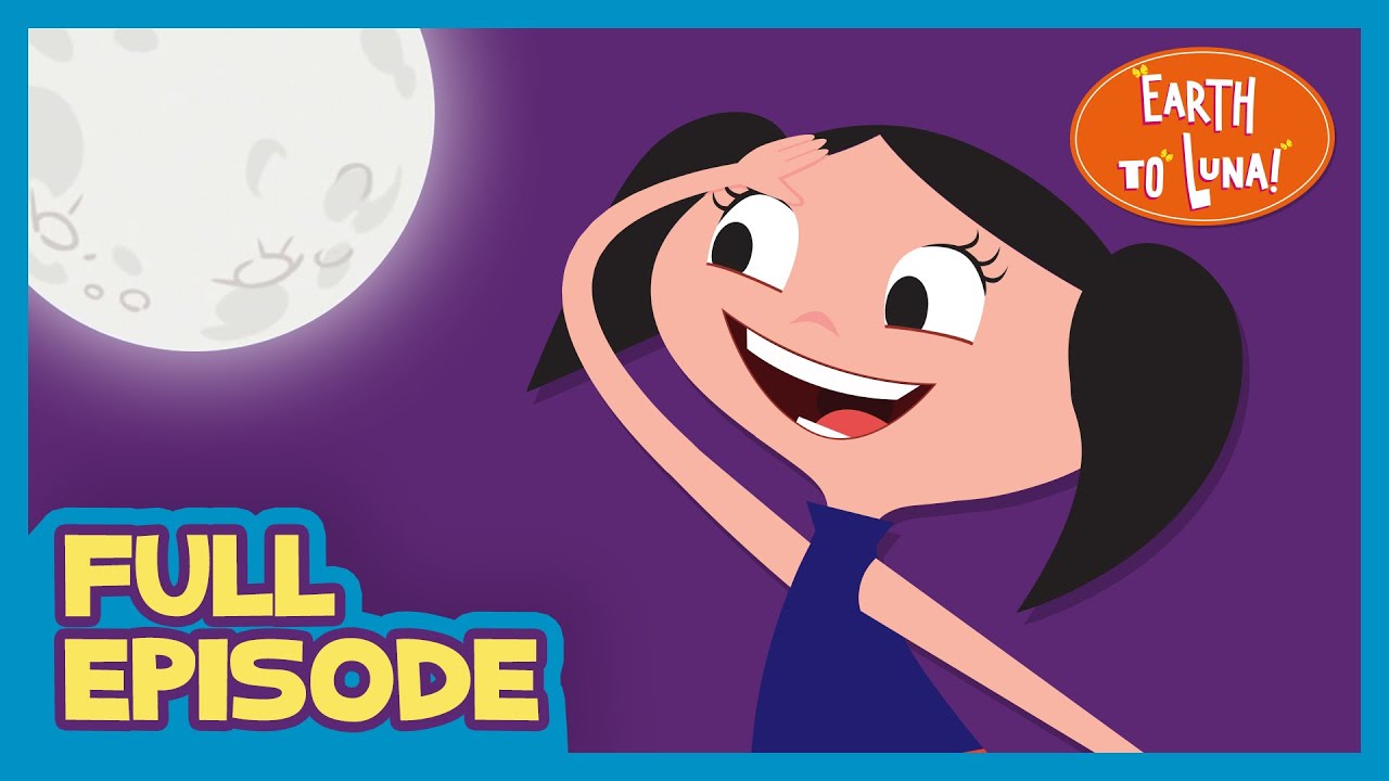 🟠 LUNA'S LUNAR QUEST 🚀👩🏻‍🚀 -  Full Episode l Earth To Luna!