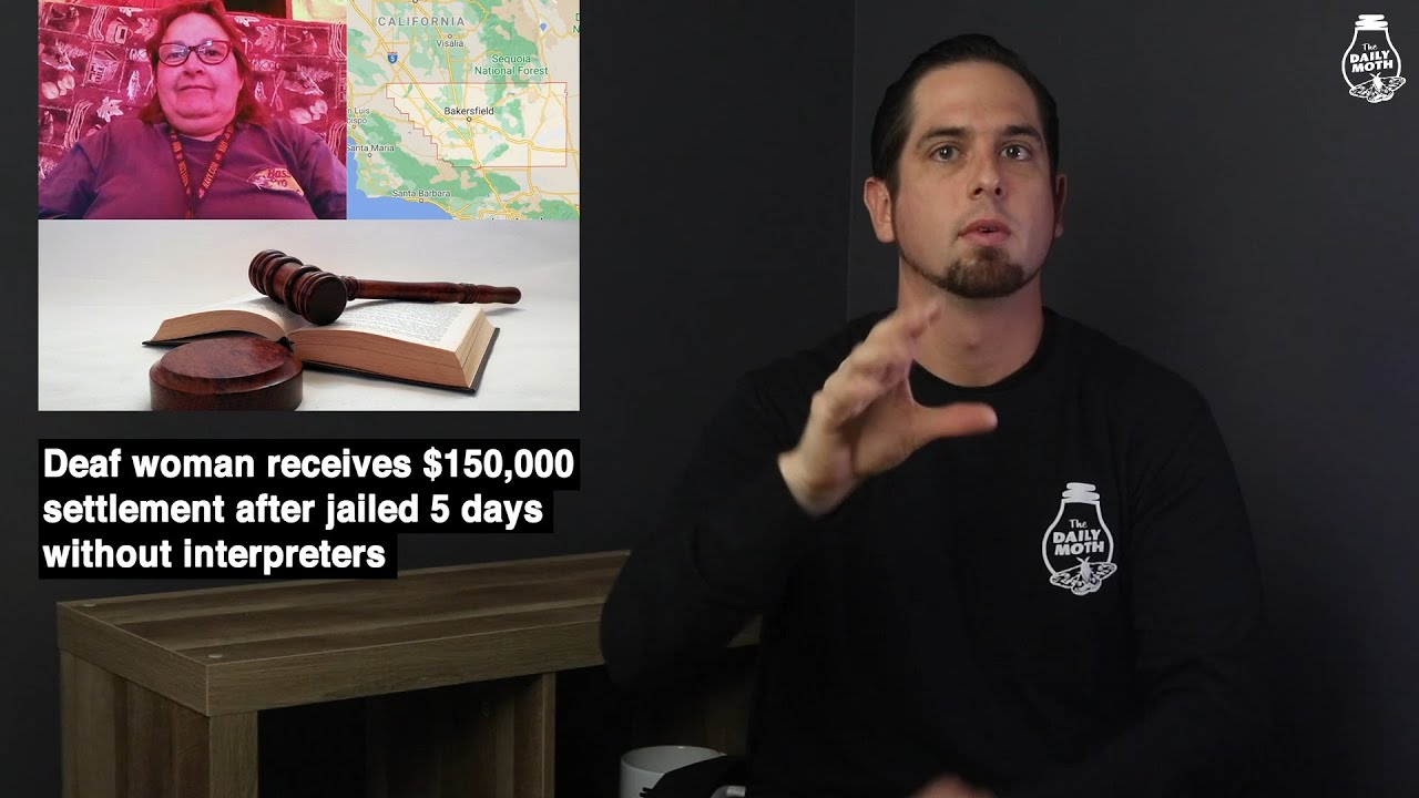 Deaf woman receives $150,000 settlement after being jailed for 5 days without interpreters