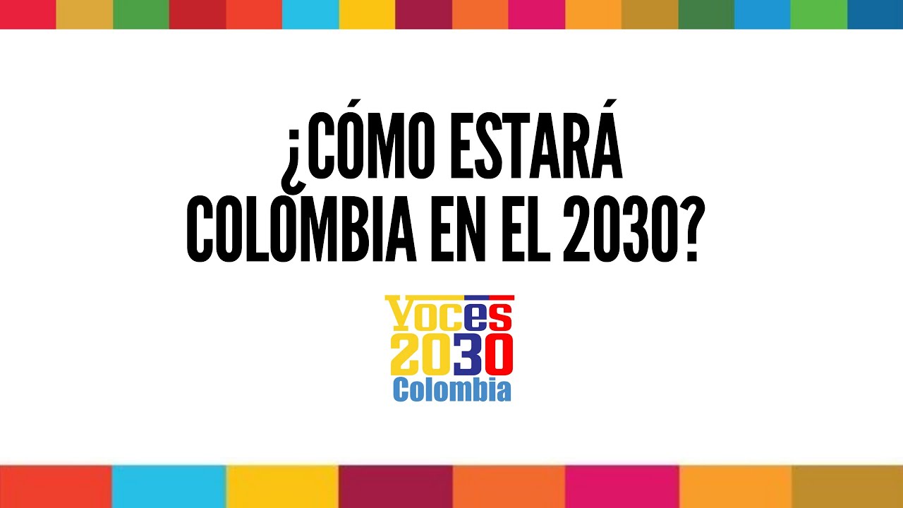 Visión 2030 Colombia
