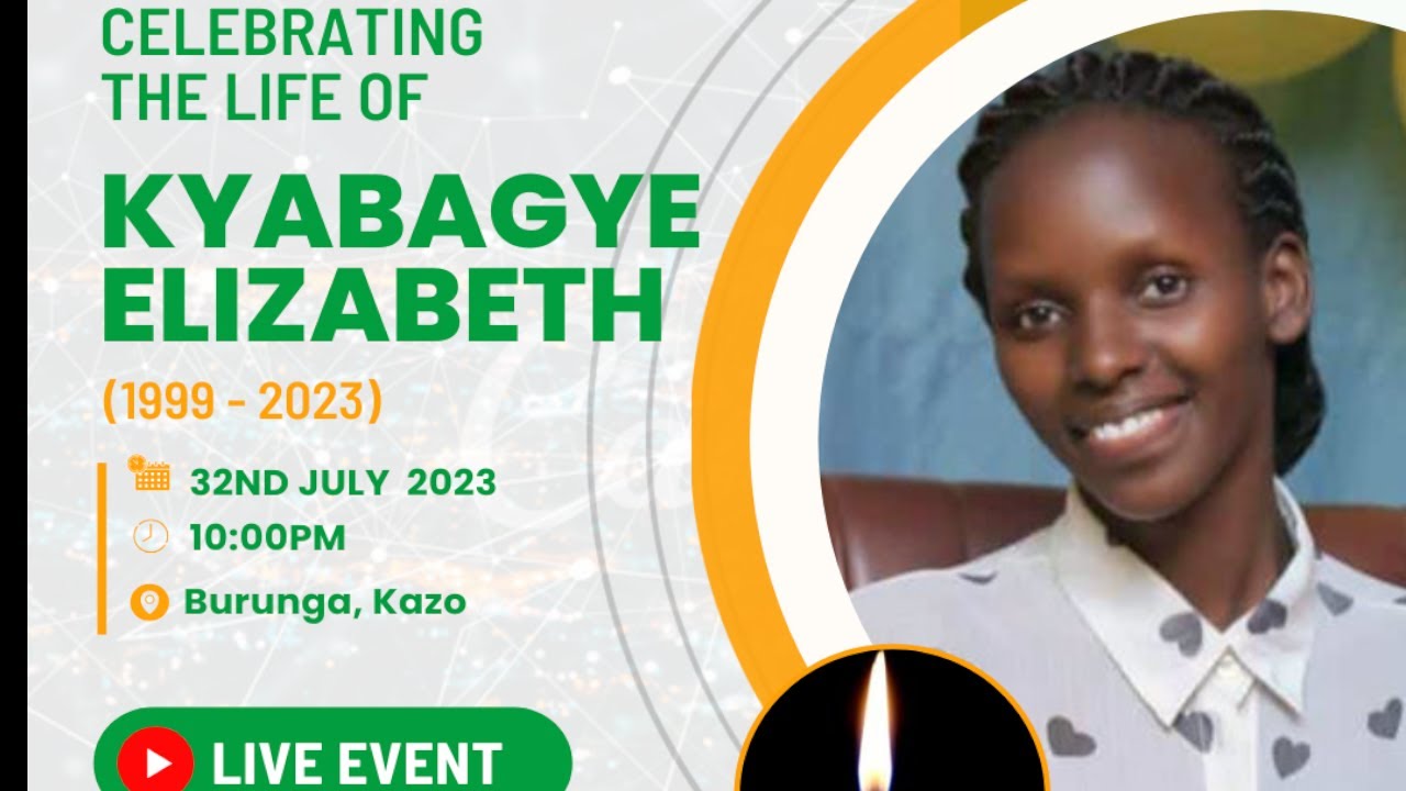 CELEBRATING THE LIFE OF KYABAGYE ELIZABETH