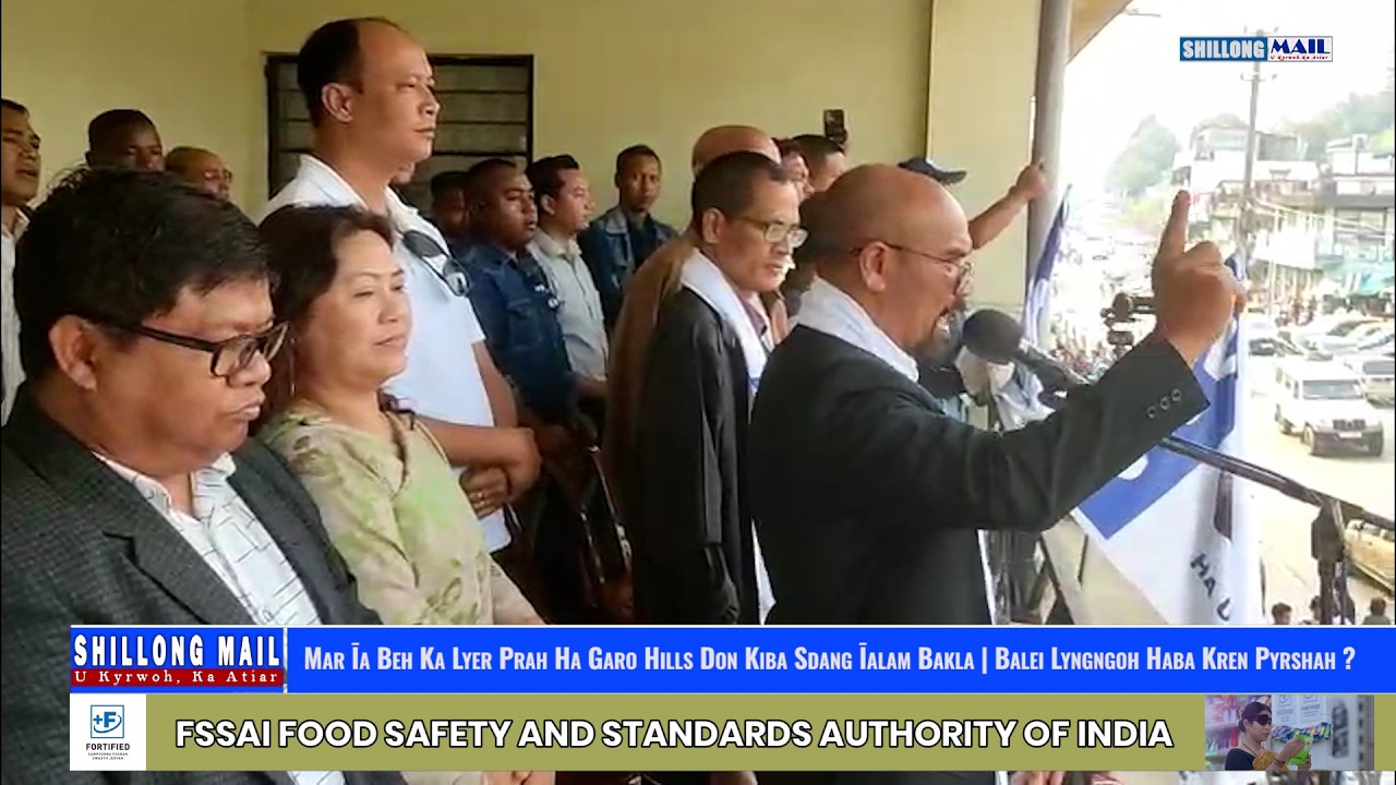 Mar Īa Beh Ka Lyer Prah Ha Garo Hills Don Kiba Sdang Īalam Bakla | Balei Lyngngoh Haba Kren Pyrshah?