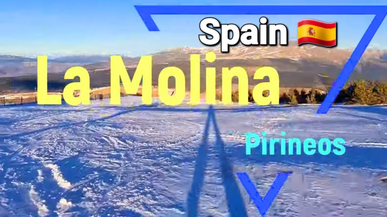 Pirineos 🇪🇸 Spain ❄️ La Molina