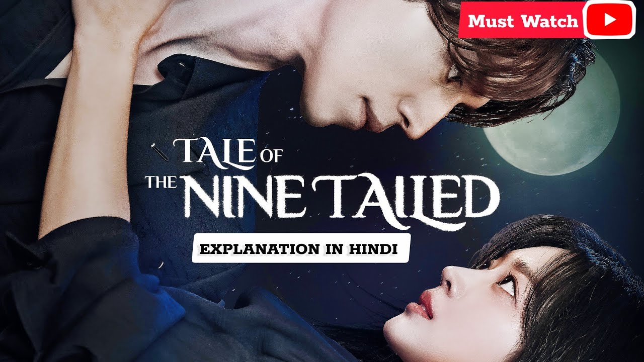 He waited 600 years for one soul|| Tale Of Nine Tailed Explanation In Hindi||#Taleofninetailed 