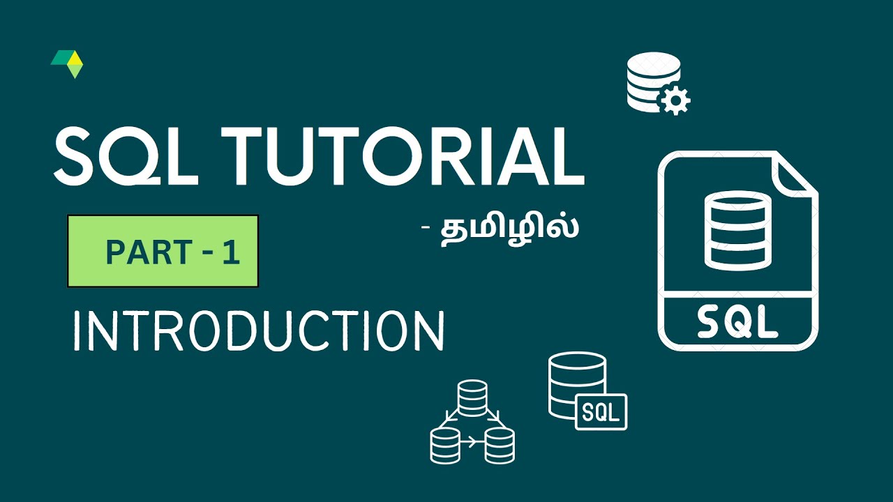 SQL Part-1 | Introduction to SQL | Structured Query Language | DML, DDL, DCL & TCL | In Tamil #sql