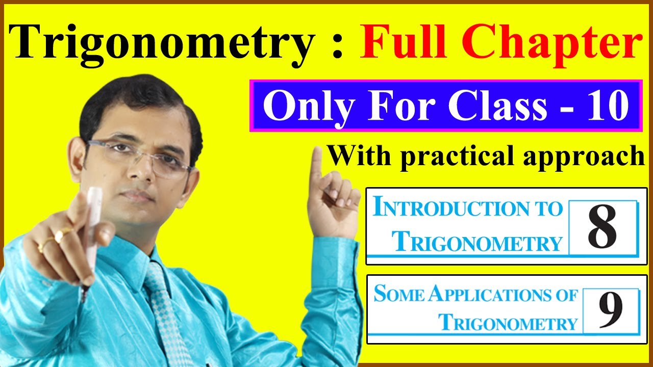 Trigonometry || Full chapter in one video || Class - 10