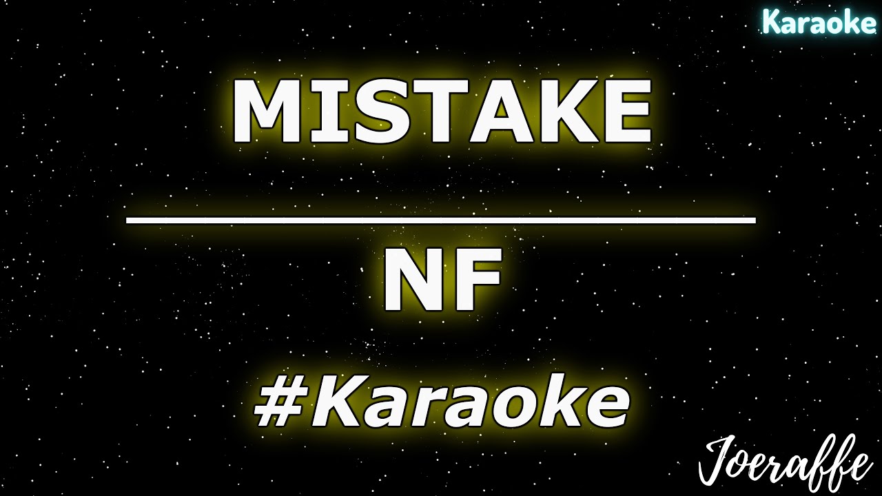 NF - MISTAKE (Karaoke)