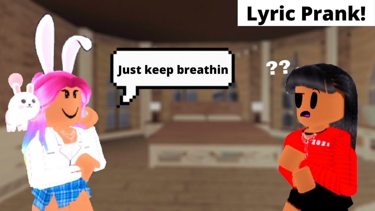 Breathin (Ariana Grande) - Lyric Prank [ROBLOX]