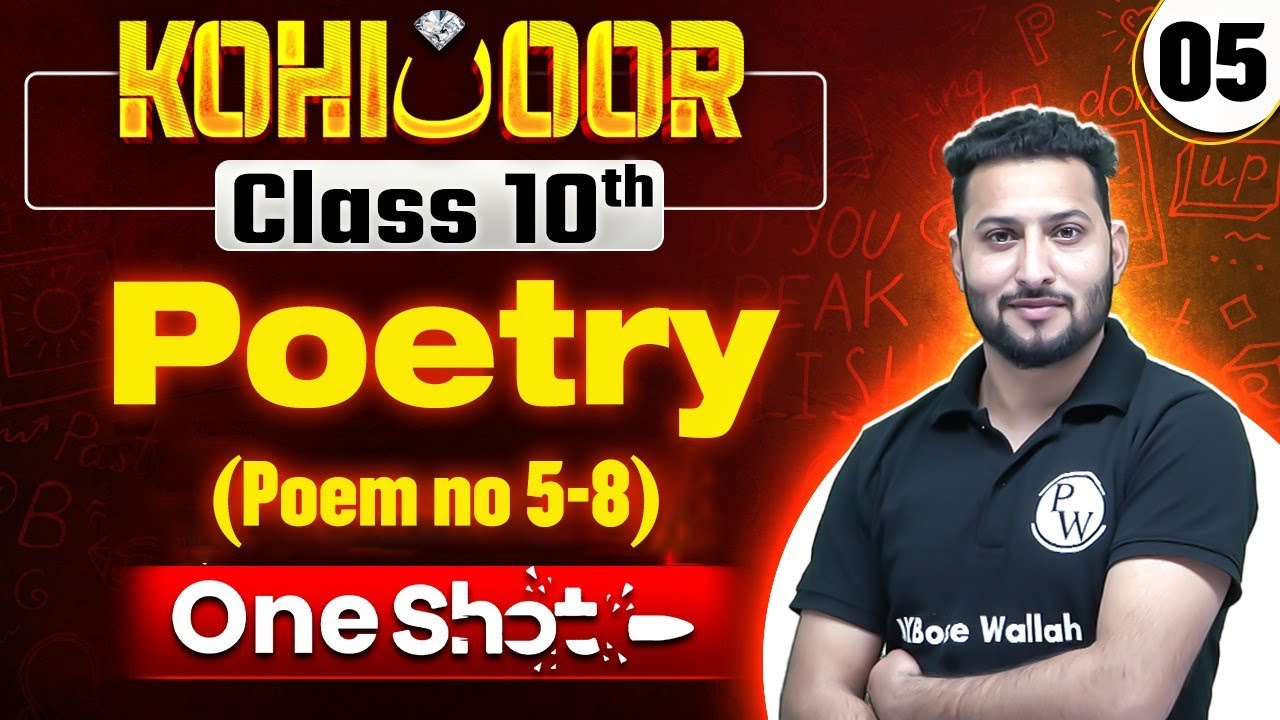 JKBOSE Class 10th English | Poetry: Poem no 5-8 | Full Chapter | Kohinoor Batch