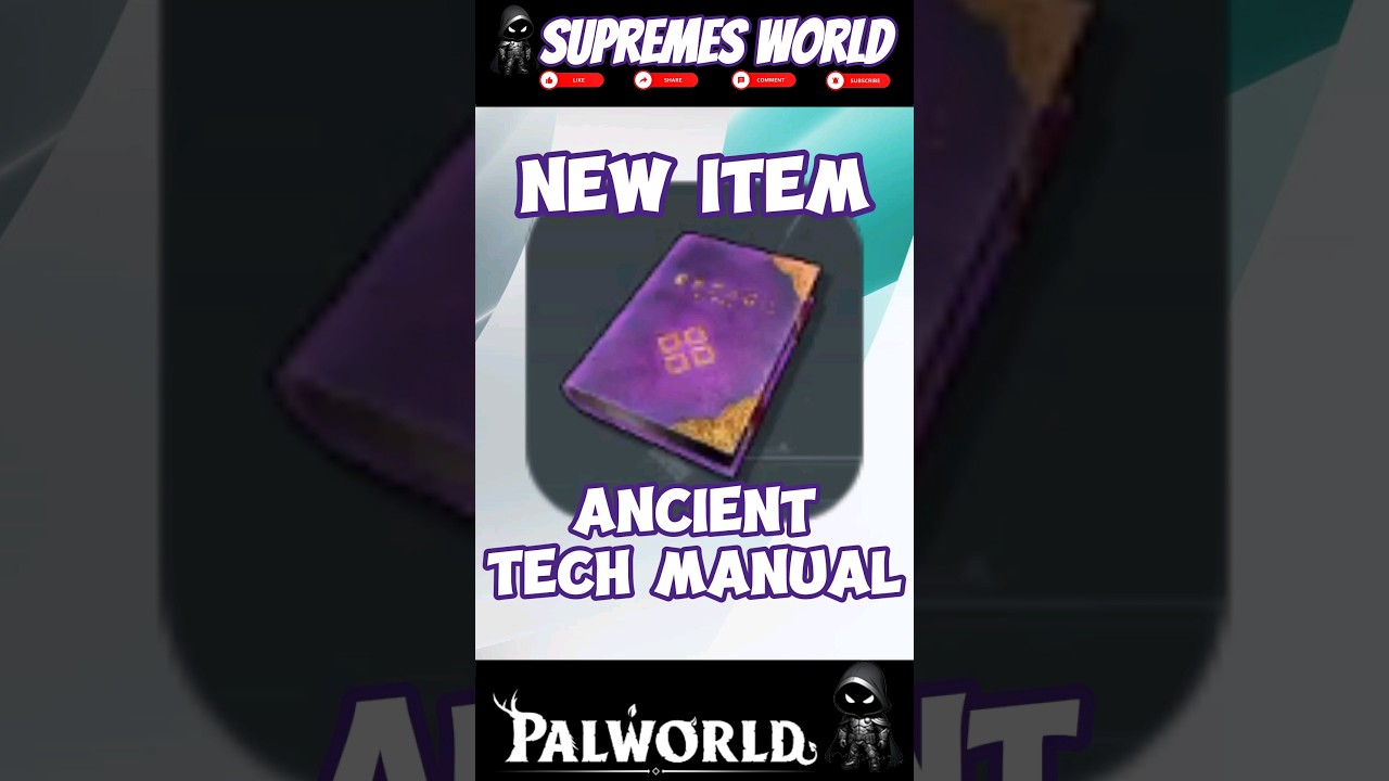 Palworld | Ancient Technical Manual | Palnews 