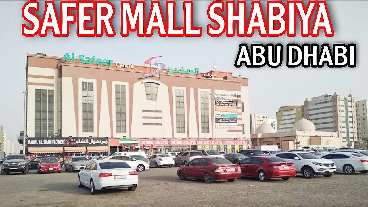 SAFEER MALL SHABIYA | SAFEER SHOPPING CENTER SHABIYA | QAYOOM KHAN