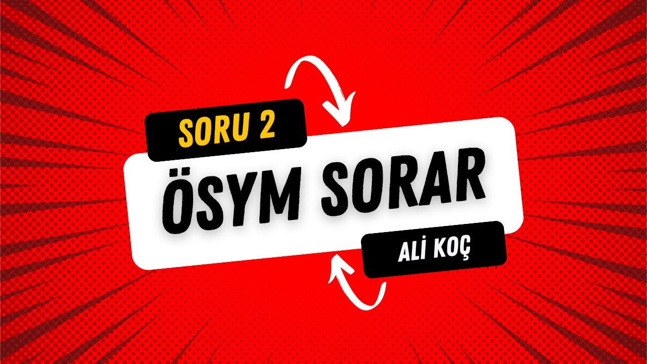 2026 KPSS - Soru 2 - Ali KOÇ