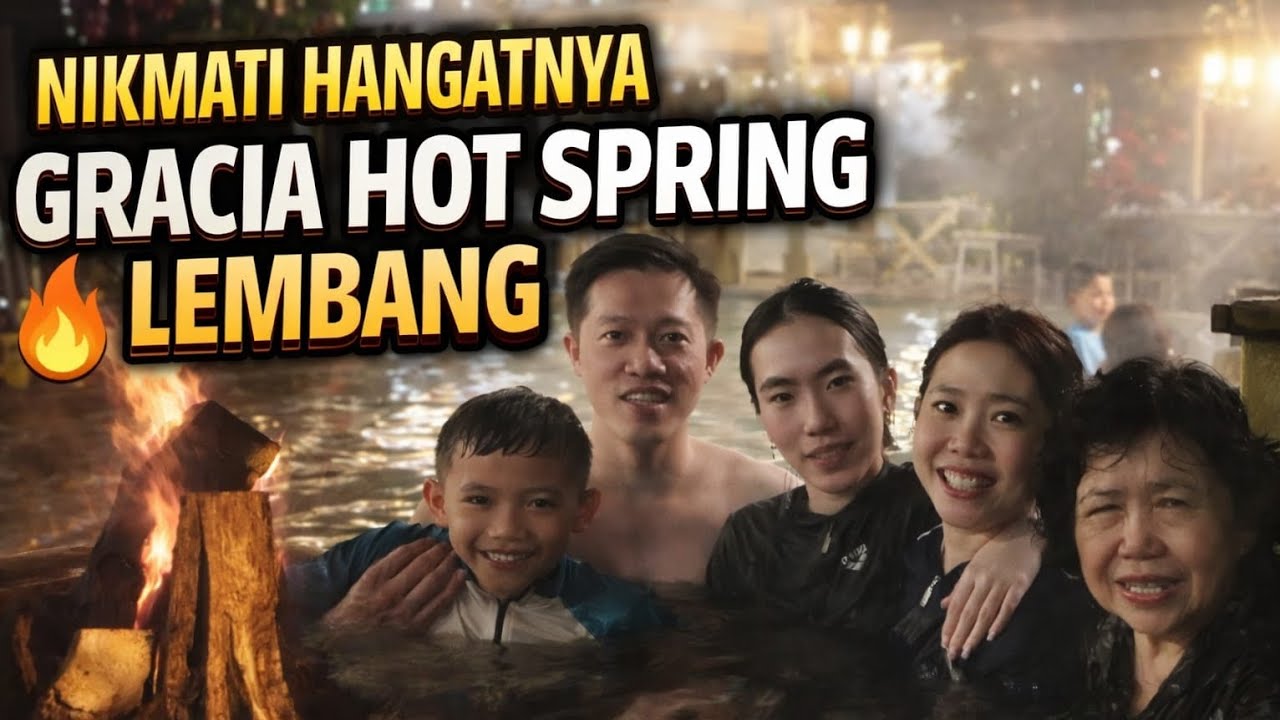 SERUNYA BERENDAM AIR PANAS DI LEMBANG | MALAM MALAM DI LEMBANG !