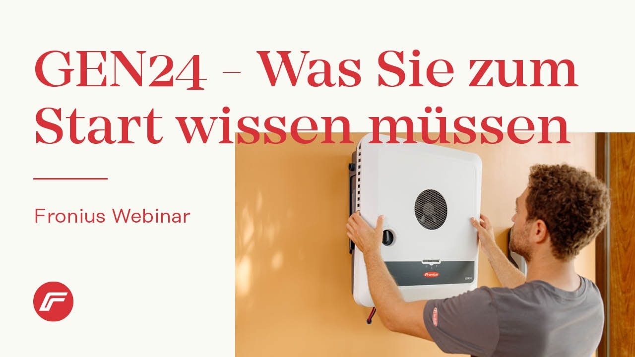 Webinar: Fronius GEN24 - Was Sie zum Start wissen müssen