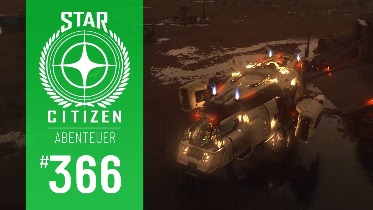 STAR CITIZEN #366 | ABENTEUER | Ausrüstung komplett | 2K | Deutsch/German