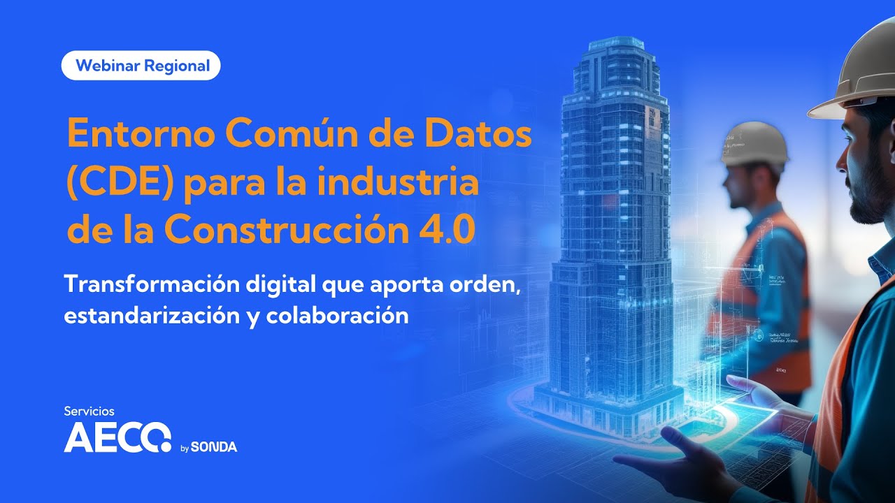 Entorno Común de Datos (CDE) para la industria de la Construcción 4.0