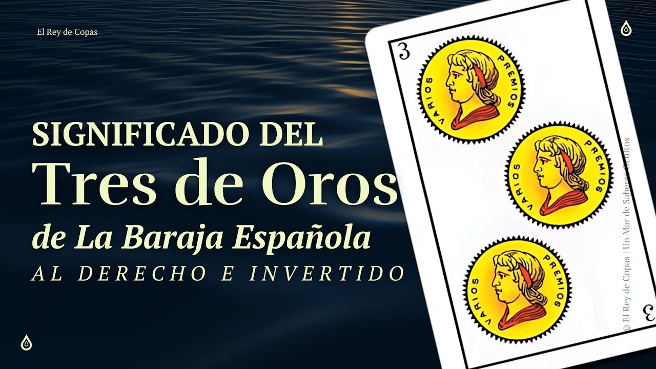 Tres de Oros Baraja Española Significado Completo | Aprende a leer las cartas españolas #9