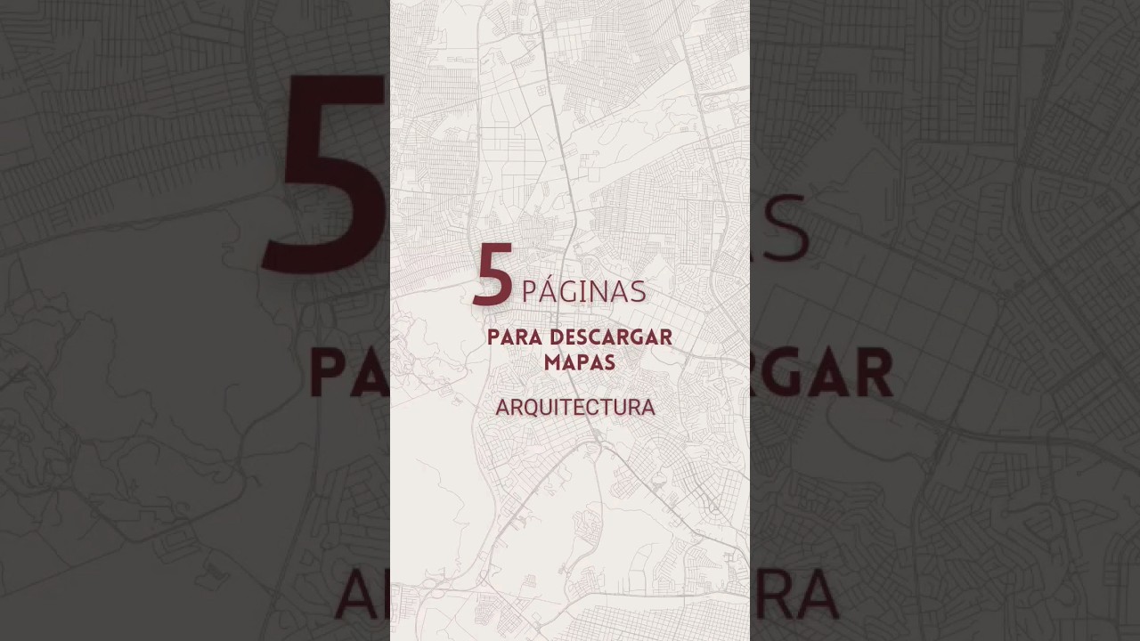 P&aacute;ginas para descargar mapas #arquitectura #arquitectos