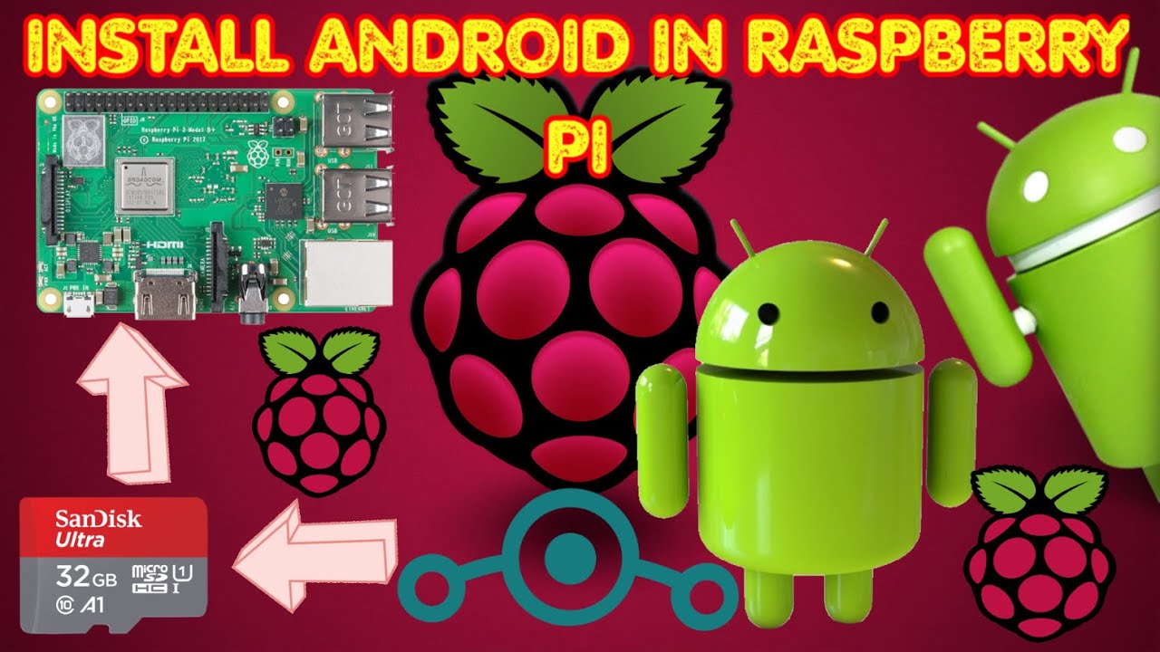 Как установить Android на Raspberry Pi (3, 3b+, 4) | Android на Raspberry Pi | Experimentalist