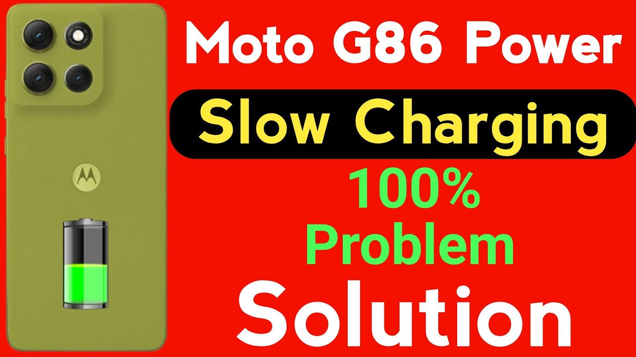 Motorola G86 Power Slow Charging Problem | How to Solve Charging Problem in Moto G86 Power 